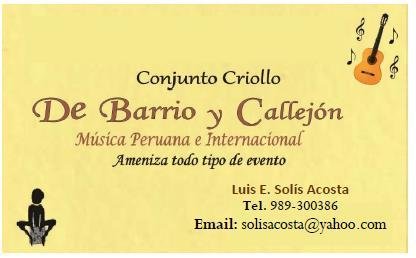 CONJUNTO CRIOLLO: “DE BARRIO Y CALLEJÓN” - MÚSICA PERUANA E INTERNACIONAL